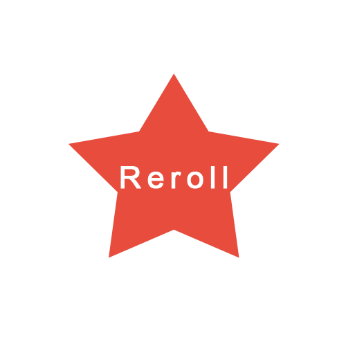 reroll